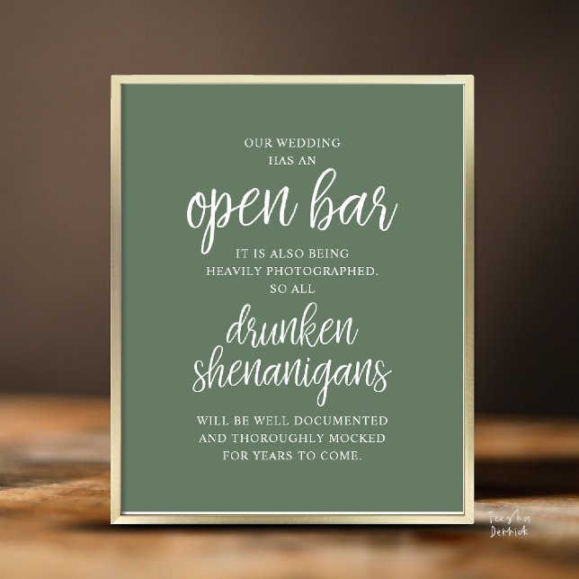 Rustic Wedding Open Bar, Drunken Shenanigans Poster (Modern Rustic Wedding Open Bar Drunken Shenanigans Poster in Classy Sage Green)