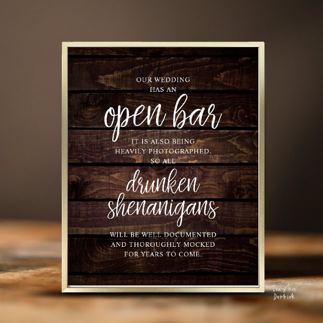 Rustic Wedding Open Bar, Drunken Shenanigans Poster (Modern Rustic Wedding Open Bar Drunken Shenanigans Poster in Cottage Dark Wood Background)