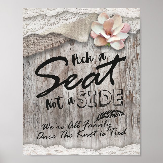 Rustic Wood Burlap Pick A Seat Not A Side Wedding Poster (Vorne)