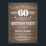 Rustikale 60. Geburtstagseinladung Einladung<br><div class="desc">Rustikale 60. Geburtstagseinladung. Weiße Typografie. Rustikaler Holzboden. Erwachsener Geburtstag. Männer oder Frauen zum Geburtstag. Kinder Junge oder Mädchen Lady Teenage Teenage Bday Einladen. 13. 15. 16. 18. 20. 21. 30. 40. 50. 60. 70. 80. 90. 100. Jedes Alter. Für weitere Anpassungen klicken Sie bitte auf die Schaltfläche "Anpassen" und verwenden...</div>