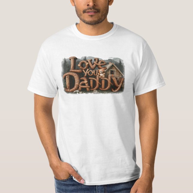 *~* Rustikale AP86 LIEBE DU DADDY Vatergeschenk T-Shirt (Vorderseite)