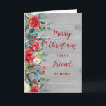 Rustikale Blume Friend Frohe Weihnachten Karte<br><div class="desc">Frohe Weihnachten für Freunde-Karte in rustikalem Holzmuster und Aquarell-Blume und Blätter.</div>