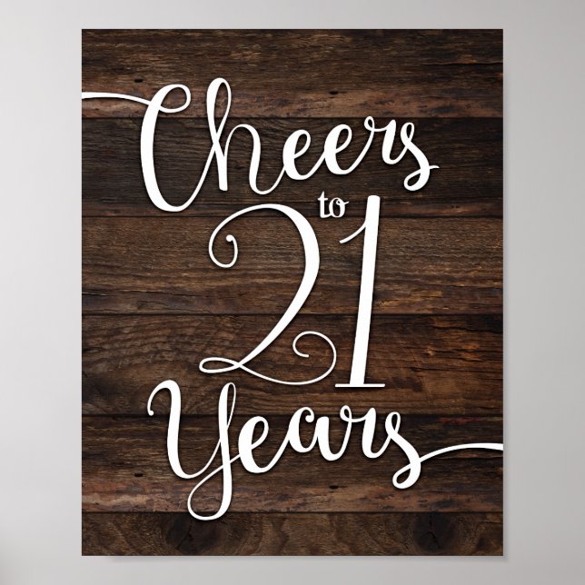 Rustikale Chic-CHEERS BIS 21 JAHRE Signatur Print Poster (Vorne)