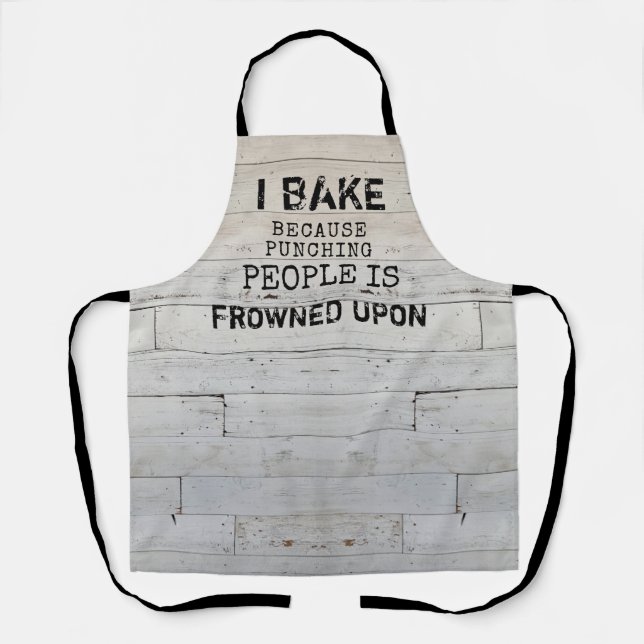 Rustikale Funny Baking Quote Schürze (Vorderseite)