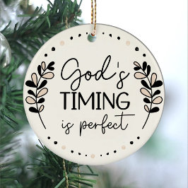 Rustikale Gottes Timing ist perfekt beige schwarze Keramik Ornament