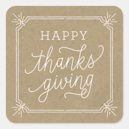 Rustikale Kraft-Rahmen-Happy Thanksgiving Quadratischer Aufkleber