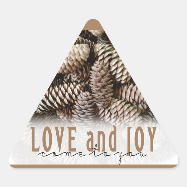 Rustikale Liebe und Joy Pine Cone Dreieckiger Aufkleber (Vorderseite)