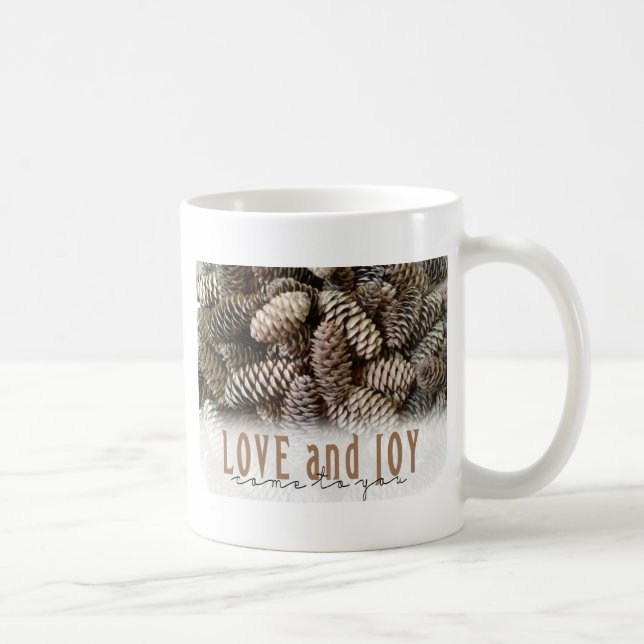 Rustikale Liebe und Joy Pine Cone Kaffeetasse (Rechts)