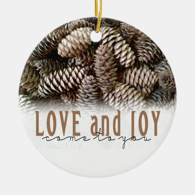 Rustikale Liebe und Joy Pine Cone Keramikornament (Vorne)