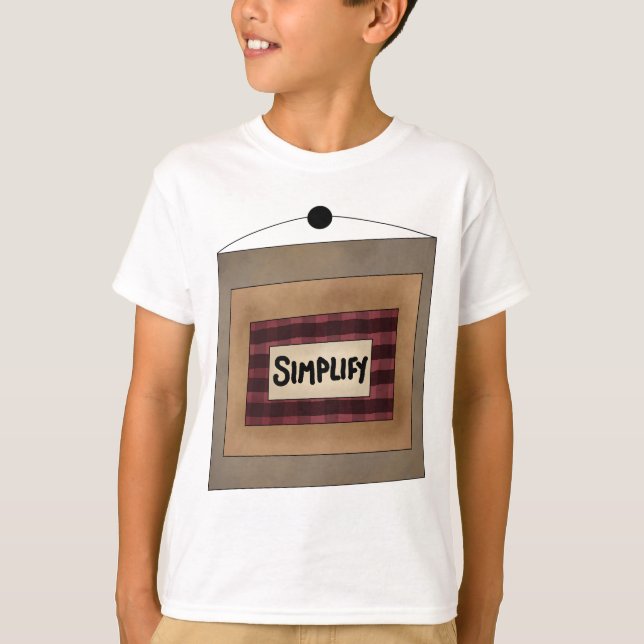 Rustikale Minimalistische Simplify-Wort-Kunst T-Shirt (Vorderseite)