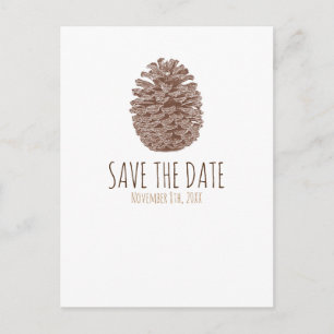 Rustikale Pine Cone Elegante Hochzeit Save the Dat Ankündigungspostkarte