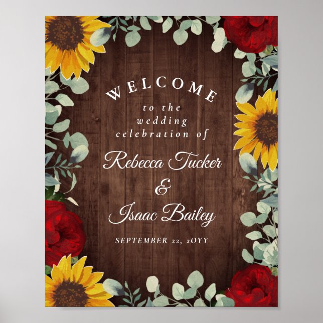 Rustikale Sonnenblumen Rote Rosen Hochzeit Willkom Poster (Vorne)