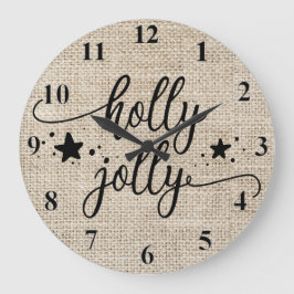 Rustikaler Burlap mit Holly Jolly Clock Große Wanduhr