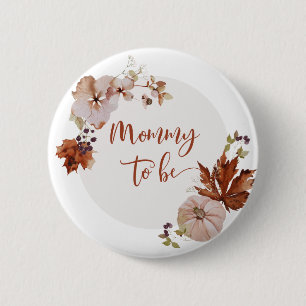 Rustikaler Fall Mommy zum Button