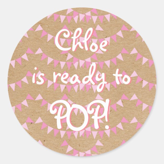 Rustikales Baby Pink Bunting Bereit zum POP! Babyp Runder Aufkleber (Vorderseite)