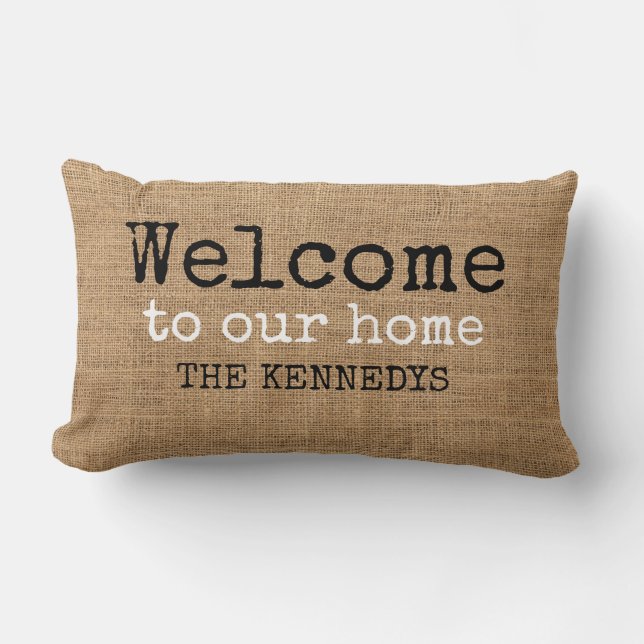 Rustikales Bauernhaus Burlap Willkommen auf unsere Lendenkissen (Vorderseite)