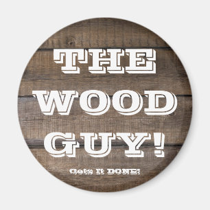 Rustikales Büstenbrett Holzarbeiter-Sign-Carpenter Magnet