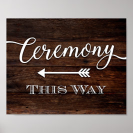 Rustikales Chic CEREMONONY DIESE WEISE Signieren P Poster