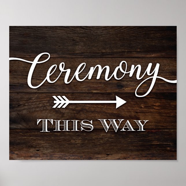 Rustikales Chic CEREMONONY DIESE WEISE signieren P Poster (Vorne)