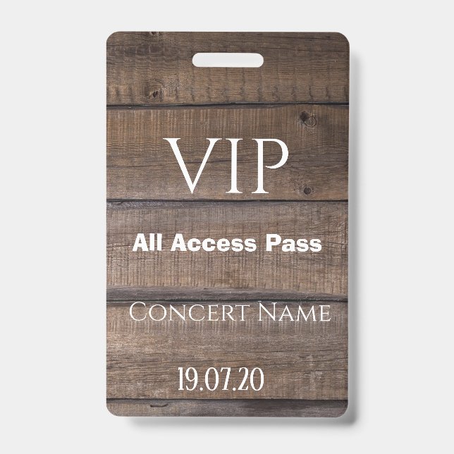 Rustikales Holz VIP All Access Pass Konzert Abzeic Ausweis (Front)