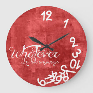 Rustikales Rot, was auch immer ich späte irgendwi Große Wanduhr