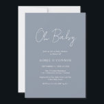 Rustikales Skript Dusty Blue Simple Boy Baby Showd Einladung<br><div class="desc">Moderne dustig blaue Babydusche mit einem einfachen Design mit "Oh Baby" in rustikaler Schriftzeichen. Diese elegante Einladung mit minimalistischer Gestaltung ist perfekt für eine Baby-Dusche.</div>