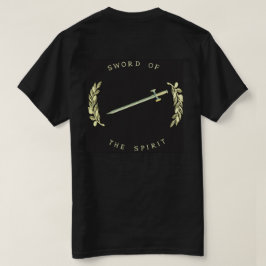Rüstung des GOTTES - Klinge des Geistes T-Shirt