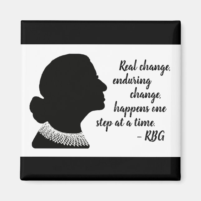 Ruth Bader Ginsberg Silhouette Change Quote Magnet (Vorne)