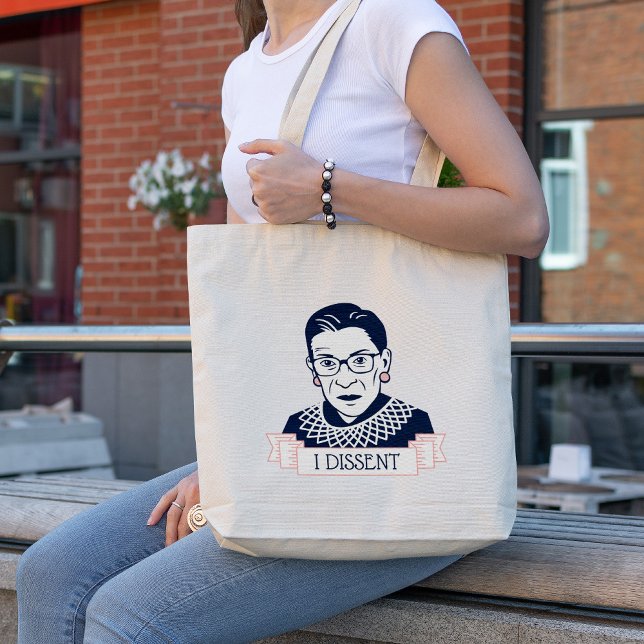 Ruth Bader Ginsburg "I Dissent" Tragetasche (Von Creator hochgeladen)