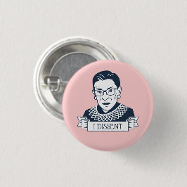 Ruth Bader Ginsburg "ich stimme " nicht überein Button