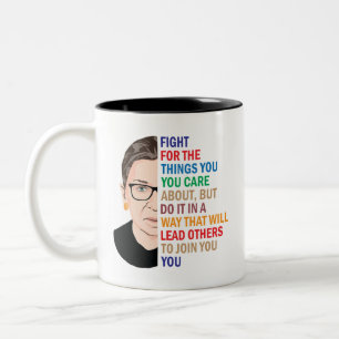 Ruth Bader Ginsburg, Kämpfe die Dinge, die du gla Zweifarbige Tasse