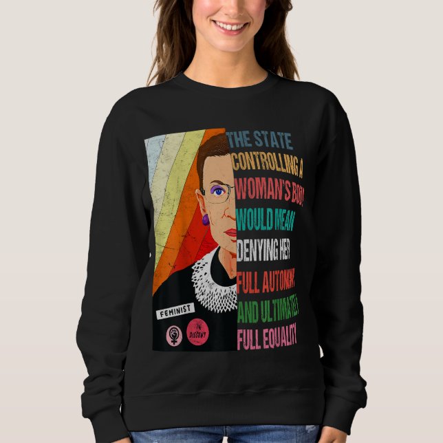 Ruth Bader Ginsburg My Body My Choice Pro Choice P Sweatshirt (Vorderseite)