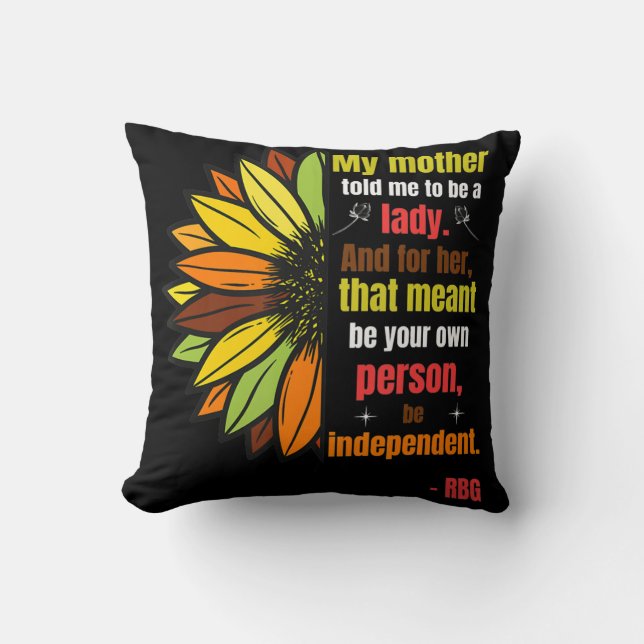 Ruth Bader Ginsburg Quote - My Mother Kissen (Vorderseite)