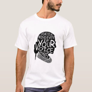 Ruth Bader spricht Ihre Meinung, selbst wenn Ihre T-Shirt