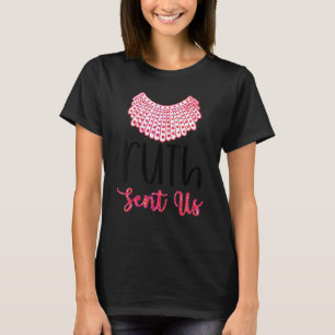 Ruth Sent us Trendy Minimalistisch Feminist Slogan T-Shirt