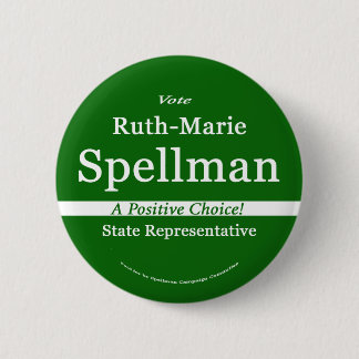 Ruth Spellman für Maine-Staats-Vertreter Button