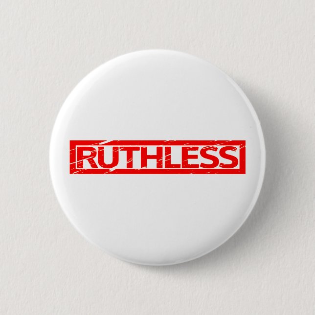 Ruthless Stamp Button (Vorderseite)