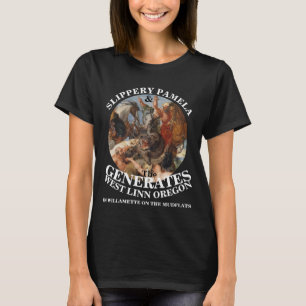 Rutschige Pamela & die Generates West Linn Oregon T-Shirt