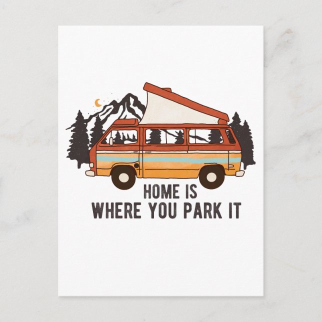 RV Camping Trailer "Zuhause is where you park It" Postkarte (Vorderseite)