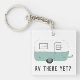 RV DA NOCH? Vintager Camper-Anhänger Schlüsselanhänger