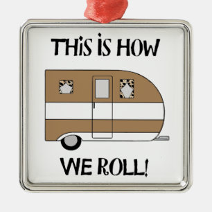 Rv-Verzierungen - "dieses ist, wie wir rollen " Silbernes Ornament