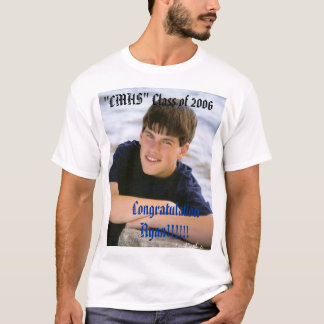 RYAN, Glückwunsch Ryan!!!!!! , "CMHS" Klasse O… T-Shirt