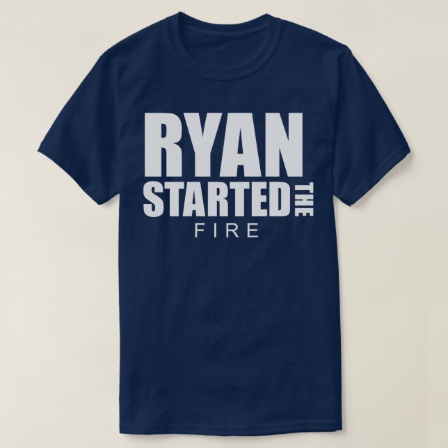 Ryan startete das Feuer T-Shirt (Design vorne)