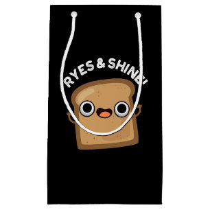 Ryes and Shine Funny Brot Puff Dark BG Kleine Geschenktüte