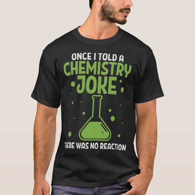 S2 Chemical Chemist Laboratory Experiment (16) T-Shirt (Vorderseite)