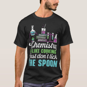 S2 Chemical Chemist Laboratory Experiment (31) T-Shirt