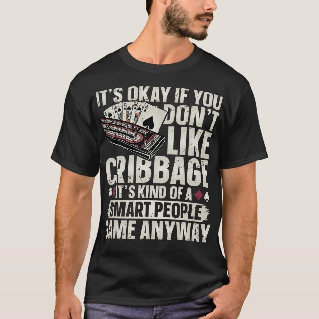 S2 Cribage Crib (71) T-Shirt (Vorderseite)
