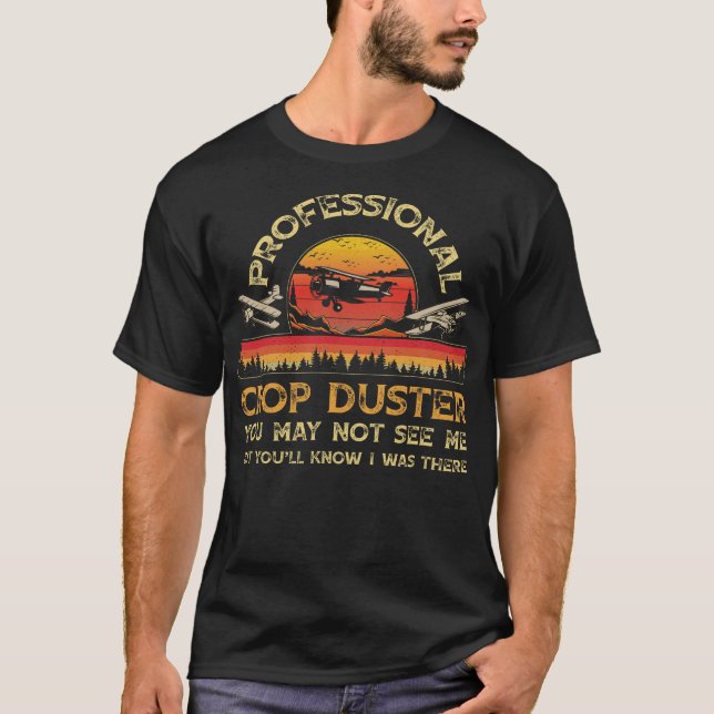 S2 Crop Dusting Crop Duster Cropdusting (3) T-Shirt (Vorderseite)