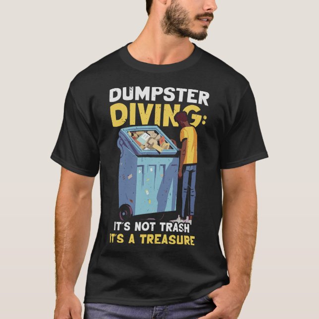 S2 Dumpster Diving (117) T-Shirt (Vorderseite)