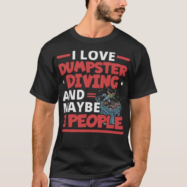 S2 Dumpster Diving (130) T-Shirt (Vorderseite)